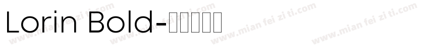 Lorin Bold字体转换
